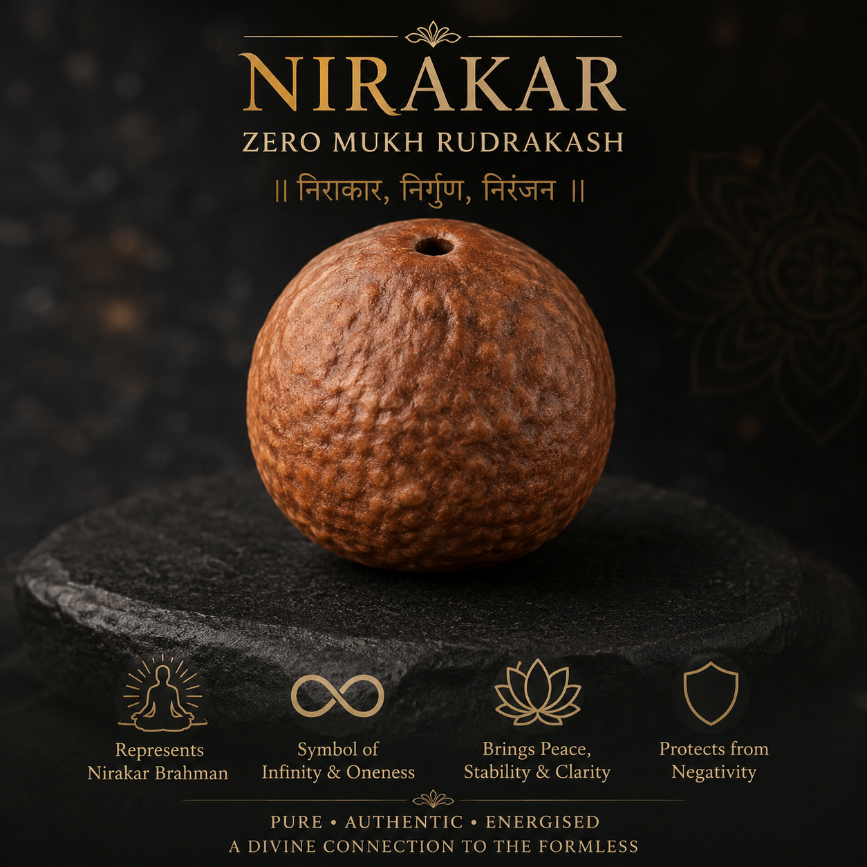 Nirakar (Zero) Mukhi Rudraksha